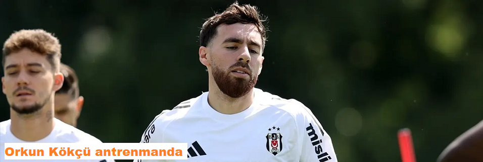 Orkun Kökçü antrenmanda